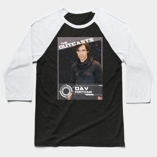 The Outcasts Incentive Shirts Dav Baseball T-Shirt